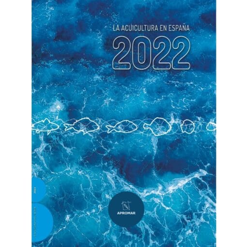 La Acuicultura en España 2022